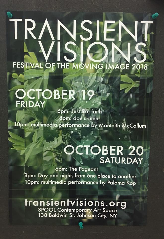 Boom @ the Transient Visions: Festival of the Moving Image,Friday 10/19/2018 6:00pm Program: Just like faith Curated by Carl Schrecongost, Spool Contemporary Art Space, Johnson City, NY/ USA